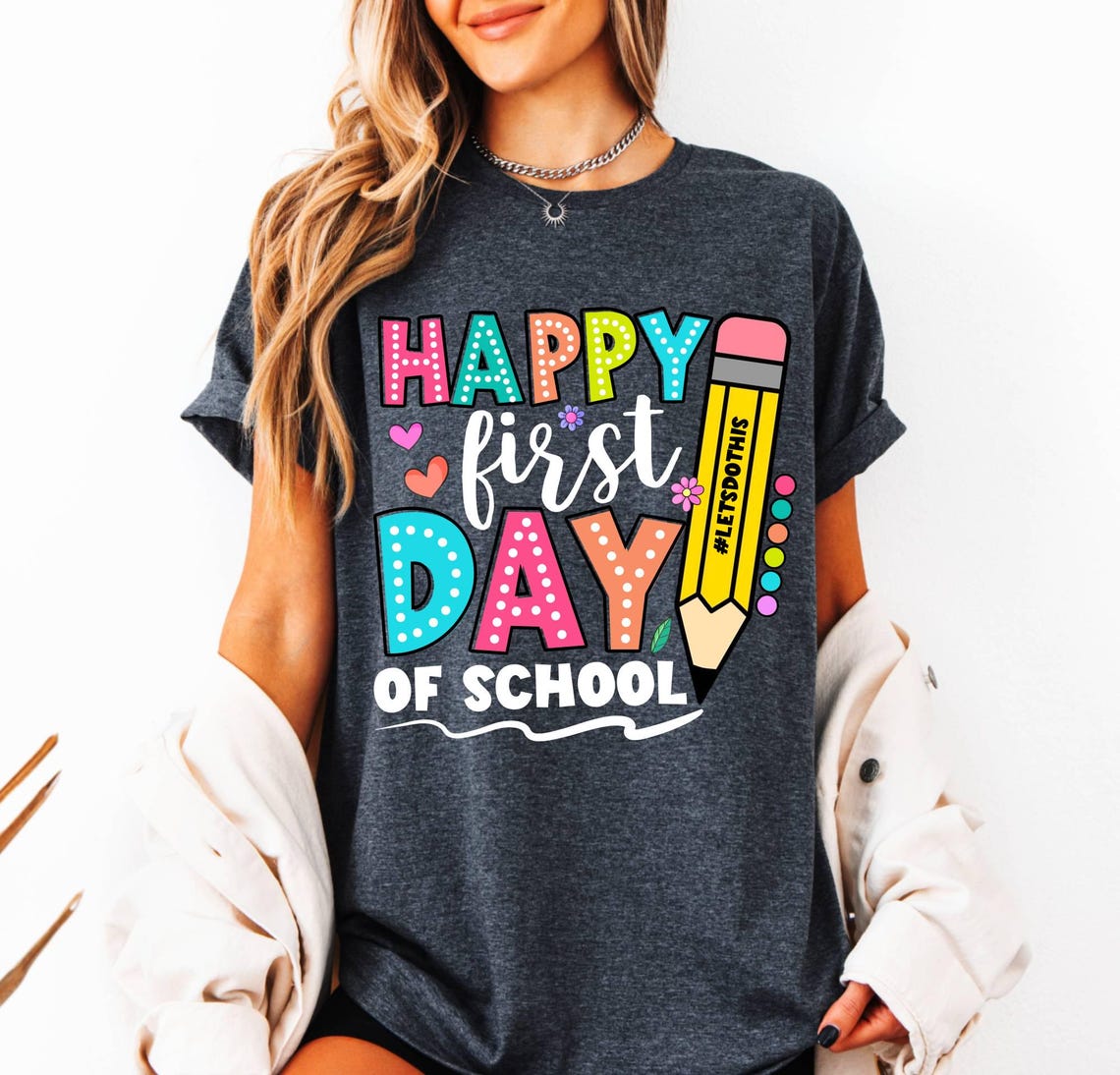 Happy First Day Of School Shirt, Back To School Shirt, Teacher Gift, Gift for Teachers, Elementary Teacher Shirt, Teacher Appreciation Shirt